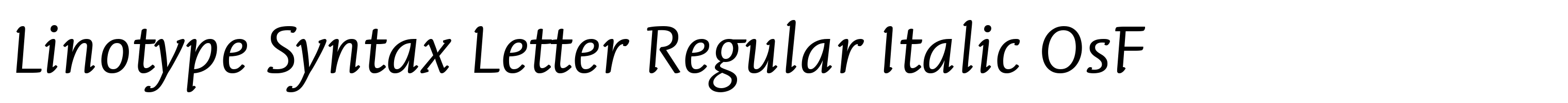 Linotype Syntax Letter Regular Italic OsF
